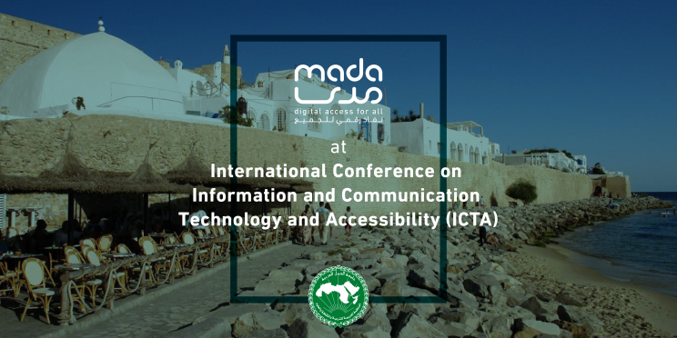 Publication of the scientific papers presented by Mada's Experts during the 7th International Conference on ICT & Accessibility