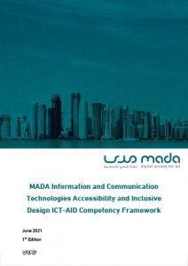 MADA Information and Communication Technologies Accessibility and Inclusive Design ICT-AID Competency Framework