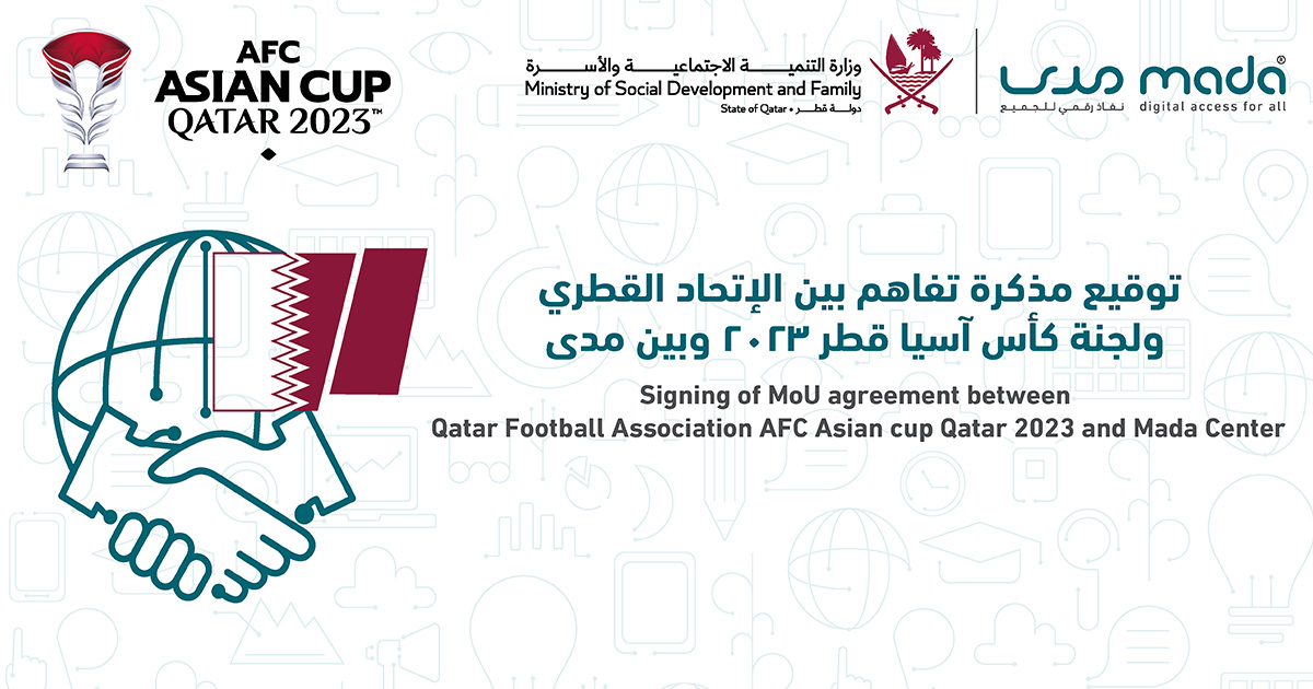 Announcement the signing of MoU agreement between the Qatar Football Association, AFC Asian Cup 2023 and Mada Center